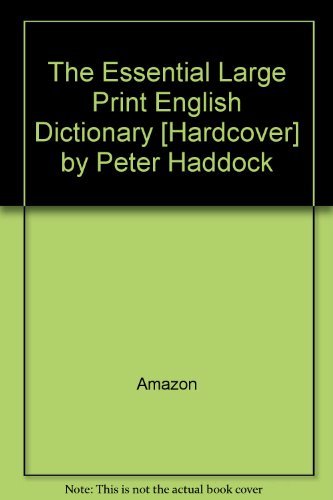 The Essential Large Print English Dictionary By Peter Haddock - Picture 1 of 1
