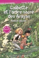 Galibette et larbre sacré des Arayas by Sabatie... | Book | condition very good