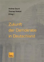 Andrea Gourd (U. A.) | Zukunft Der Demokratie In Deutschland | Taschenbuch