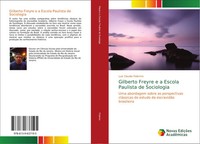 Luis Claudio Palermo | Gilberto Freyre E A Escola Paulista De Sociologia | Buch