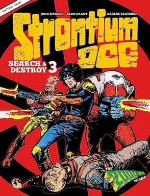 Strontium Dog Search and Destroy 3: The 2000 AD Years ( - Hardback NEW Grant, Al