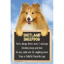 Sheltie dog sign SHETLAND SHEEPDOG faithful friend like you SHELTIES dogs quote 