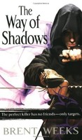 The Way Of Shadows: The Night Angel Trilogy: Book 1 By Brent Weeks, (mass Market on sale The Way Of Shadows: The Night Angel Trilogy: Book 1 By Brent Weeks, (mass Market on sale