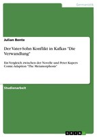 "Der Vater-Sohn Konflikt In Kafkas \"Die Verwandlung\" (Buch)"