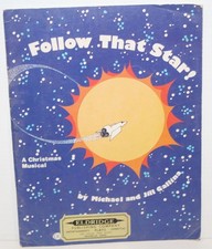 Vintage 1982 Follow That Star - Christmas Grade School Play Music Book Gallina