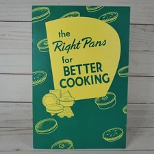 Pacific Gas Electric the Right Pans For Better Cooking Home Economics PG&E 1960s