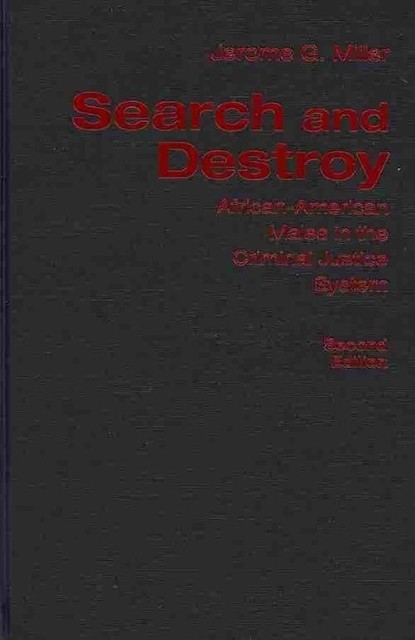 Search and Destroy African-American Males in the Criminal Justice System 2e