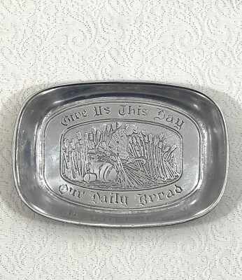 Cantrell C C Pewter Bread Tray  Give Us This Day Our Daily Bread  9  X  6.25 