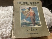 “Southern Rambles for Londoners” by S P B Mais British Railways Southern Region
