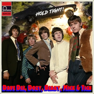 7'' DAVE DEE DOZY BEAKY MICK & TICH Hold Tight!/You Know What I Want FONTANA 1966