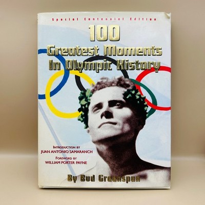 100 Greatest Moments In Olympic History Bud Greenspan 1995 Centennial Edition