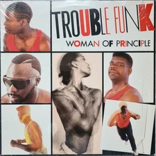 Trouble Funk - Woman Of Principle, 12", (Vinyl)