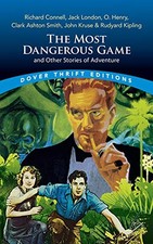 The Most Dangerous Game and Other Stories of Ad. Connell, London, Henry, Ash**