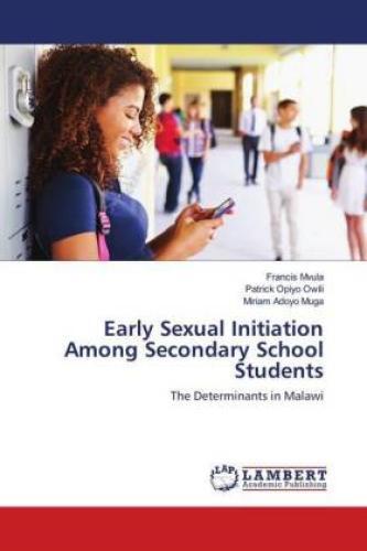 Thumbnail - Early Sexual Initiation Among Secondary School Students The