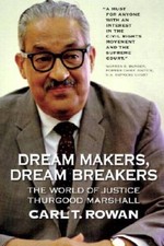 Dream Makers, Dream Breakers: The World of Justice Thurgood Marshall - GOOD