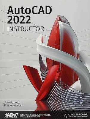 AutoCAD 2022 Instructor - Paperback, by Leach James A.; Lockhart - Very Good