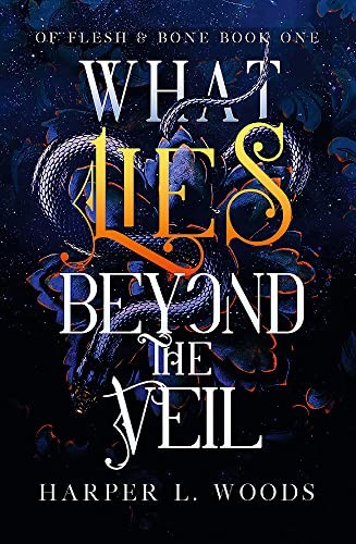 What Lies Beyond the Veil: your next fantasy romance... - Woods, Harper L. - Picture 1 of 1
