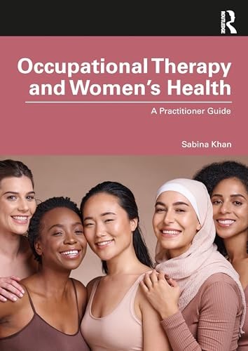 Occupational Therapy and Womens Health by Sabina Khan - 9781032872520 - Image 5