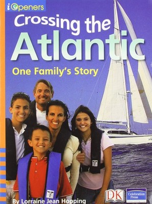IOPENERS CROSSING THE ATLANTIC: ONE FAMILY'S STORY SINGLE GRADE 2 2005C - CE...