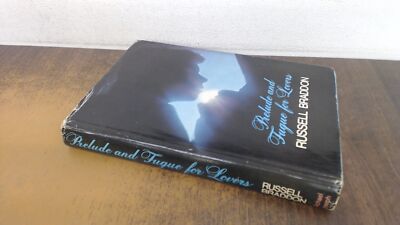 			Prelude and Fugue For Lovers (Signed), Braddon,Russell (Signed Co		