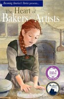 The Heart Of Bakers And Artists Antoinette Truglio Martin Taschenbuch Englisch