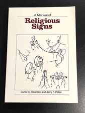 A Manual of Religious Signs Sign Language by Bearden & Potter - Revised Edition