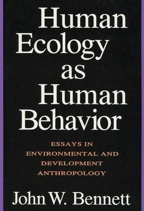 Human Ecology as Human Behavior - 2nd Edition