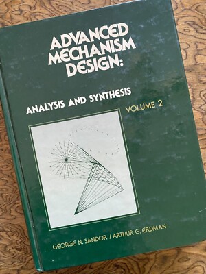 Advanced Mechanism Design Vol. 2 Analysis and Synthesis 1984 Hardcover