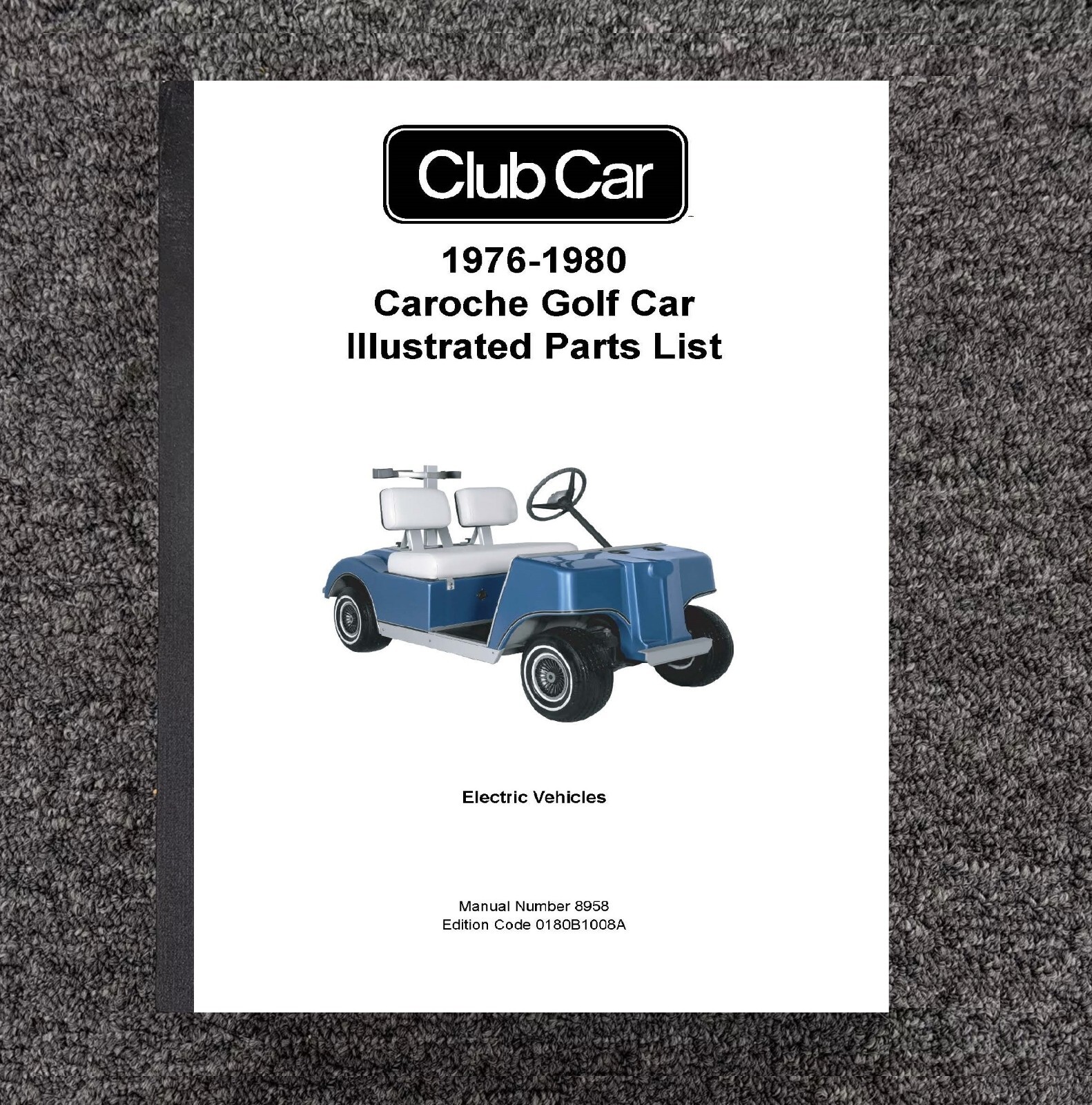 Electric Golf Cart Service PARTS Manual Fits Club Car Caroch