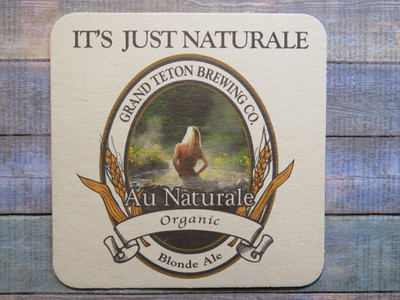 Bier Untersetzer GRAND TETON Brewing Naturale Blonde Ale Jackson Hole WY Nude