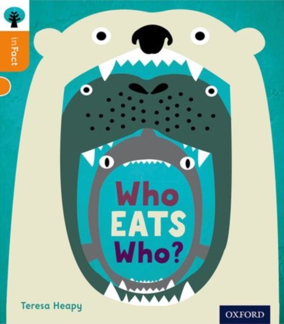 Oxford Reading Tree inFact Level 6 Who Eats Who by Teresa Heapy PAPERBACK