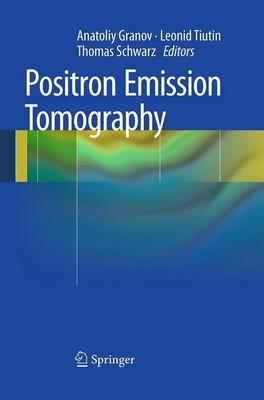 Anatoliy Granov (u. a.) | Positron Emission Tomography | Taschenbuch | Englisch