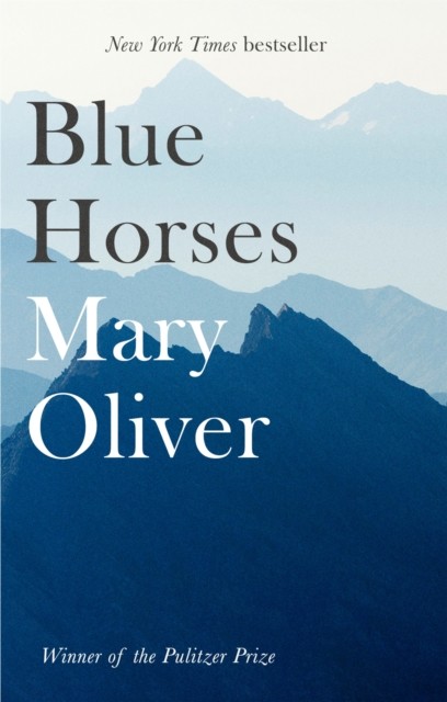 Blue Horses by Mary Oliver - - Image 4