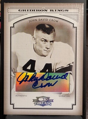 2006 Donruss Threads - College Gridiron Kings John David Crow Signatures (AU)