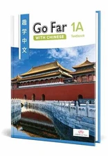 Go Far with Chinese Level 1A - Hardcover, by Cheng & Tsui - Very Good h