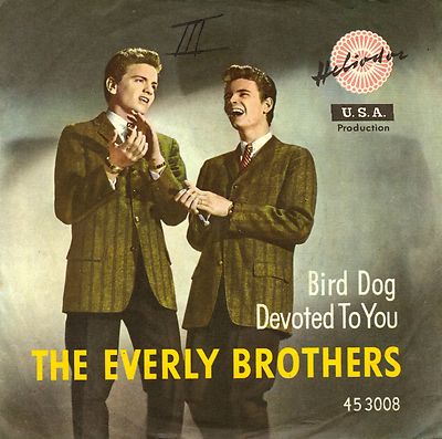 7'' Everly Brothers   Bird Dog / Devoted To You / Heliodor 453 008 / Germany 1958