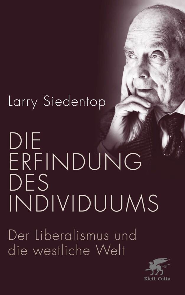 Die Erfindung Des Individuums Von Larry Siedentop