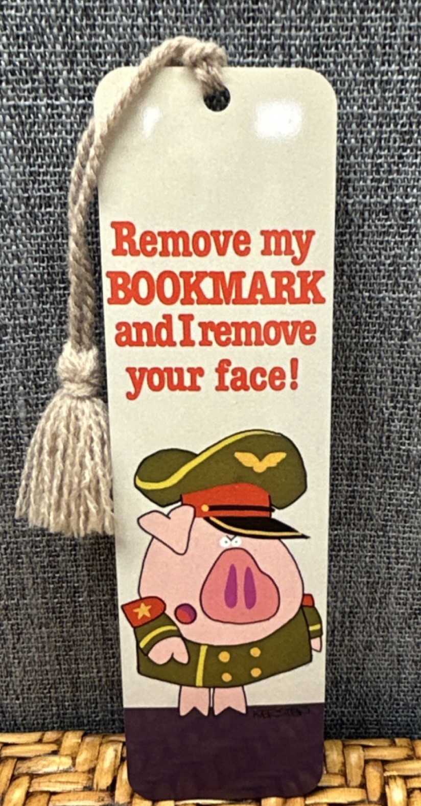  Angry Pig Military Cartoon Remove my  BOOKMARK and I Remove Your Face!! VTG