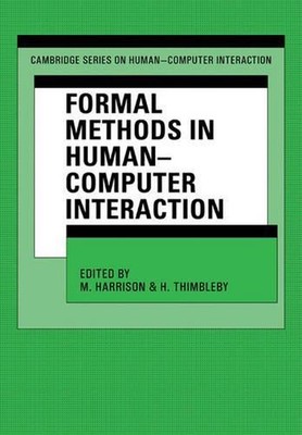 Formal Methods in Human-Computer Interaction by Michael Harrison (English) Paper