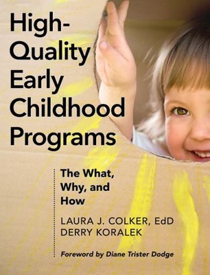 High-Quality Early Childhood Programs : The What, Why, and How Pa