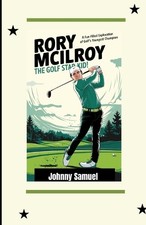 Johnny Samuel Rory McIlroy (Paperback) (UK IMPORT)