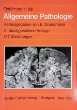 Einführung in die allgemeine Pathologie und in Teile der pathologischen  2289055