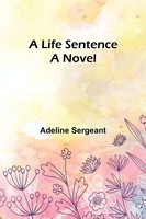 A Life Sentence A Novel Adeline Sergeant Taschenbuch Kartoniert / Broschiert