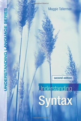 Understanding Syntax (Understanding..., Tallerman, Magg