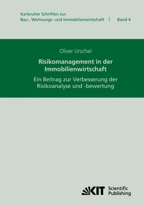 Oliver Urschel | Risikomanagement in der Immobilienwirtschaft : ein Beitrag...