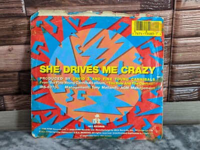 Fine Young Cannibals She Drives Me Crazy (45 RPM 1988 MCA