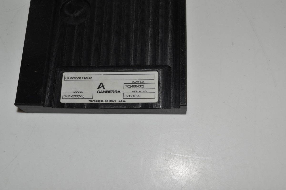 CANBERRA MODEL GCF-200(V2) CALIBRATION FIXTURE (MAJ39) | eBay