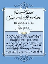 Script and Cursive Alphabets: 100 Comp..., Solo, Dan X.