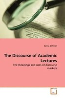 The Discourse Of Academic Lectures The Meanings And Uses Of Discourse Markers