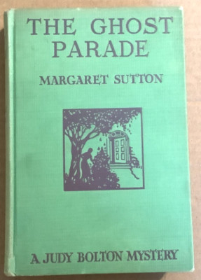 VG 1933 HC Very Early ED 4 Internals #5 Judy Bolton Ghost Parade Margaret Sutton